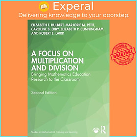 Sách - A Focus on Multiplication and Division - Bringing Mathematics  by Elizabeth P. Cunningham (UK edition, paperback)