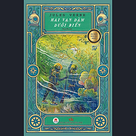 Sách Hai Vạn Dặm Dưới Biển - Ấn Bản Đầy Đủ Nhất