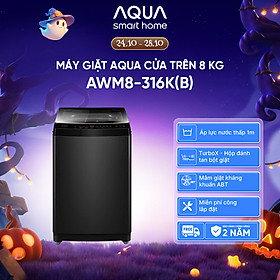 Máy giặt Aqua 8 kg AWM8-316K(B) - Bảo hành 2 năm - Hỗ trợ lắp đặt - Hàng chính hãng