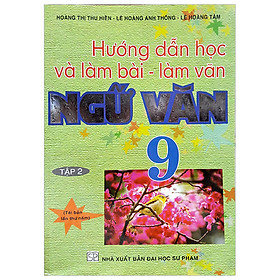 Hướng Dẫn Học Và Làm Bài Ngữ Văn 9/2