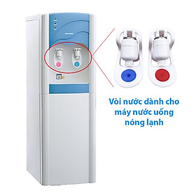 VÒI NƯỚC CHO CÂY NƯỚC UỐNG NÓNG LẠNH