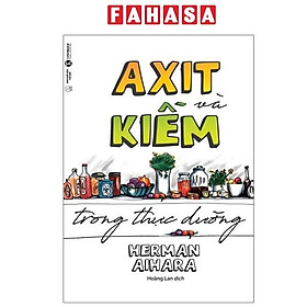 Sách - Axit Và Kiềm Trong Thực Dưỡng (Tái Bản 2025)