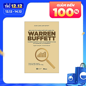[Download Sách] Báo Cáo Tài Chính Dưới Góc Nhìn Của Warren Buffett ( Tái Bản )