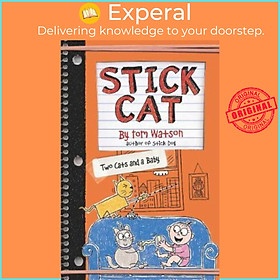 Sách - Stick Cat: Two Cats and a Baby by Tom Watson (US edition, paperback)