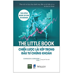 The Little Book – Chiến Lược Lãi Kép Trong Đầu Tư Chứng Khoán