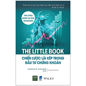 The Little Book - Chiến Lược Lãi Kép Trong Đầu Tư Chứng Khoán
