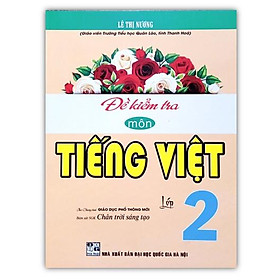 Sách - Đề Kiểm Tra Môn Tiếng Việt Lớp 2