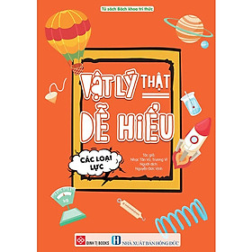 Vật Lý Thật Dễ Hiểu - Các Loại Lực