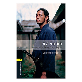 Oxford Bookworms Library (3 Ed.) 1: 47 Ronin Audio CD Pack