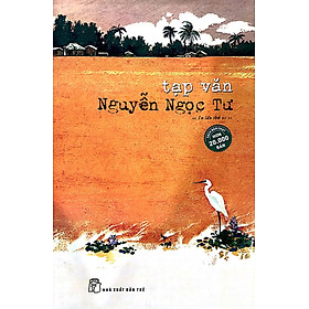 Hình ảnh Tạp Văn Nguyễn Ngọc Tư (Tái Bản Lần Thứ 20-2020)