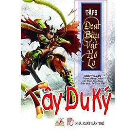 Tây Du Ký Tập 8 - Đoạt Báu Vật Hồ Lô - Vanlangbooks