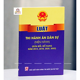 Hình ảnh Luật Thi Hành Án Dân Sự (Hiện Hành) (Sửa Đổi, Bổ Sung Năm 2014, 2018, 2020, 2022)