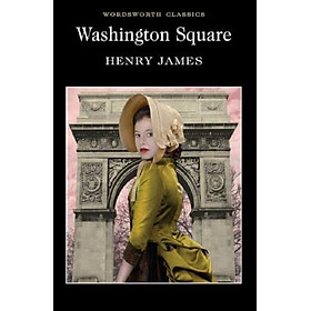 Washington Square - Wordsworth Editions Ltd
