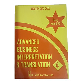 Phiên dịch & Biên dịch Thương mại (Advanced Business Interpretation & Translation 4)