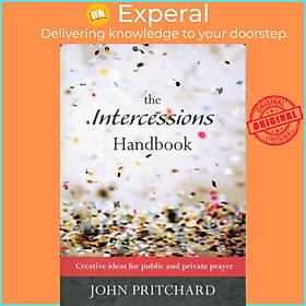 Sách - The Intercessions Handbook by John Pritchard (UK edition, paperback)