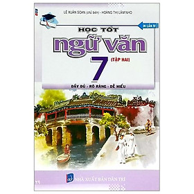 Học Tốt Ngữ Văn Lớp 7 ( Tập 2)