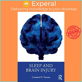 Sách - Sleep and Brain Injury by Crawford M. Thomas (UK edition, paperback)