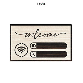 Bảng welcome ghi tên wifi quán LEVU TW09S thiết kế mới phòng cách hiện đại