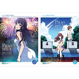 Pháo Hoa, Ngắm Từ Dưới Hay Bên Cạnh? (Boxset Manga)