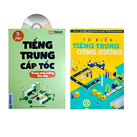 Sách-combo Tiếng Trung cấp tốc trong công xưởng nhà máy+Từ điển Tiếng