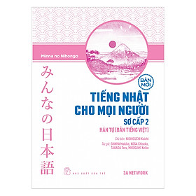 Hình ảnh Tiếng Nhật Cho Mọi Người: Trình Độ Sơ Cấp 2 – Hán Tự (Bản Tiếng Việt) (Bản Mới)