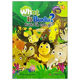 Budu Là Con Gì? - What Is Budu? (Song Ngữ) - Tái Bản 2019