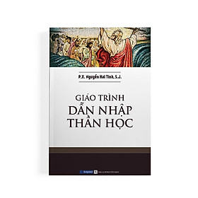 Giáo Trình Dẫn Nhập Thần Học
