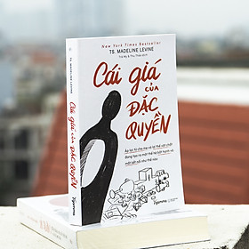 [Thăng Long Books] Cái Giá Của Đặc Quyền