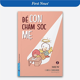 Sách - Để Con Chăm Sóc Mẹ