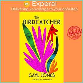 Sách - The Birdcatcher - FINALIST FOR THE 2022 NATIONAL BOOK AWARD by Gayl Jones (UK edition, hardcover)
