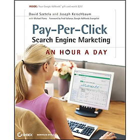 Nơi bán Pay-Per-Click Search Engine Marketing: An Hour a Day - Giá Từ -1đ