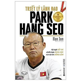 Sách-Triết lý lãnh đạo Park Hang Seo
