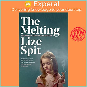 Sách - The Melting by Lize Spit (UK edition, paperback)