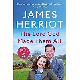 Sách - The Lord God Made Them All - The Classic Memoirs of a Yorkshire Country  by James Herriot (UK edition, paperback)