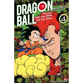 Dragon Ball Full Color - Phần 1: Thời Niên Thiếu Của Son Goku (Tập 4)