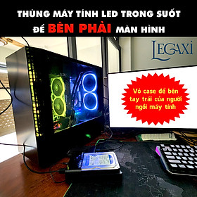 Mua Vỏ case LED  vỏ máy tính mặt kính để BÊN PHẢI MÀN HÌNH (bên trái của người ngồi máy tính) hỗ trợ ATX hàng nhập khẩu Legaxi