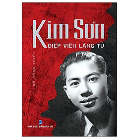 Kim sơn - điệp viên lãng tử