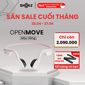 Tai Nghe Bluetooth Thể Thao Truyền Âm Thanh Qua Xương SHOKZ OPEN MOVE S661  - Hàng chính hãng - Màu Hồng