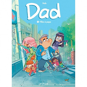 Sách thiếu nhi tiếng Pháp - Dad - Tome 1 - Filles A Papa - Penguin Books Ltd