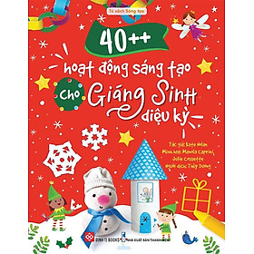 40++ Hoạt Động Sáng Tạo Cho Giáng Sinh Diệu Kỳ
