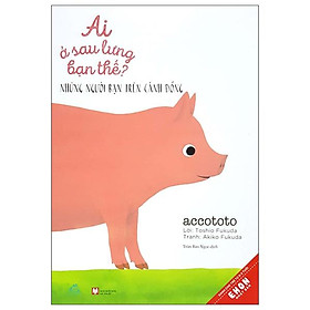 Sách - Ehon Nhật Bản - Ai Ở Sau Lưng Bạn Thế? - Những Người Bạn Trên Cánh Đồng - Dành Cho Trẻ Từ 0-3 Tuổi (Tái Bản)