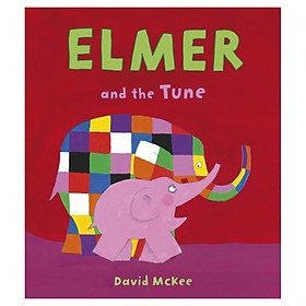 Elmer And The Tune