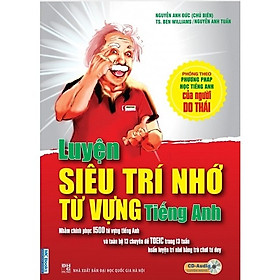 Luyện Siêu Trí Nhớ Từ Vựng Tiếng Anh (Tặng kèm Kho Audio Books)