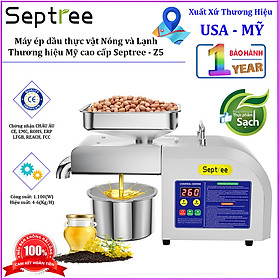 Mua Máy ép dầu thực vật Nóng và Lạnh  dùng trong gia đình. Thương hiệu Mỹ cao cấp Septree - Z5. HÀNG CHÍNH HÃNG