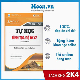 [Download Sách] Sách ID hay ôn thi THPT Quốc gia 2021 môn Toán Tự học Hình tọa độ không gian OXYZ