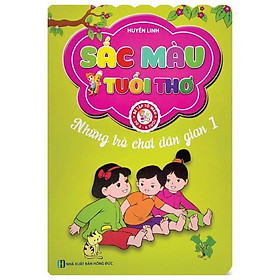 Sách Sắc Màu Tuổi Thơ - Những Trò Chơi Dân Gian 1