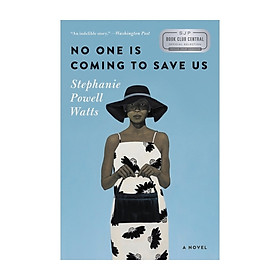 No One Is Coming To Save Us