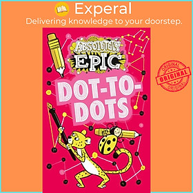 Sách - Absolutely Epic Dot-to-Dots by Ivy Finnegan (UK edition, paperback)