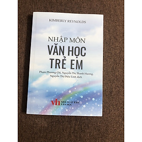 Nhập môn Văn học Trẻ em - Kimberly Reynolds (tủ sách Phê bình Văn học) - An Nam Books