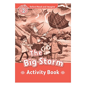 Oxford Read And Imagine Level 2: The Big Storm (Activity Book)